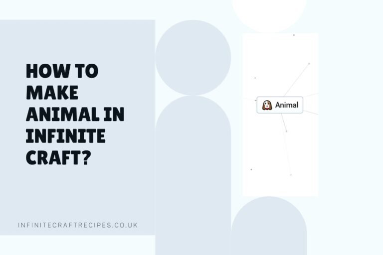 How to Make Animal in Infinite Craft featured image showing a crafting process with 'Animal' element highlighted.