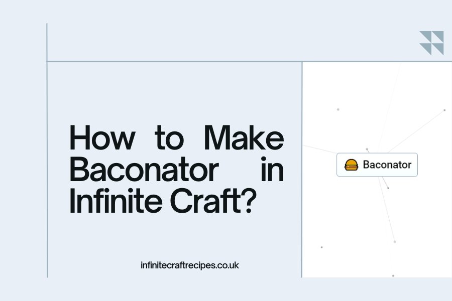 How to Make Baconator in Infinite Craft featured image with a Baconator icon and the website URL infinitecrafts.org.