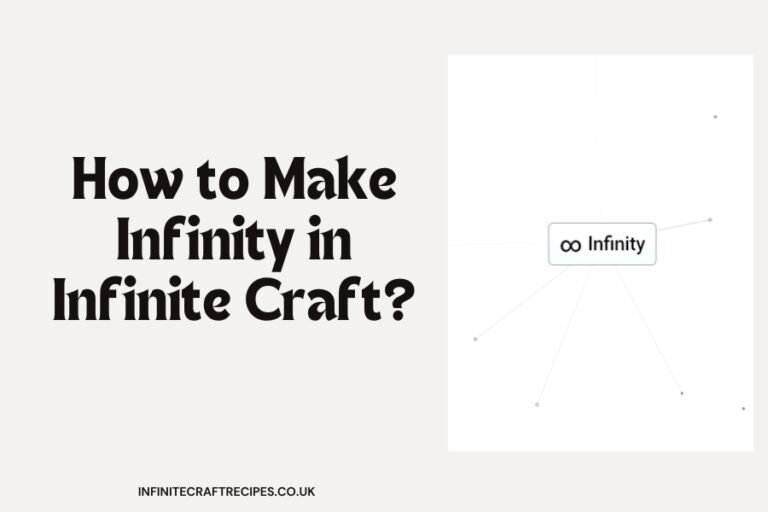 How to Make Infinity in Infinite Craft?