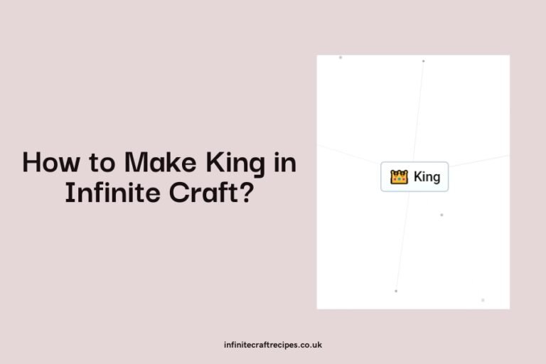 How to Make King in Infinite Craft text with an image of a king element icon from the game.