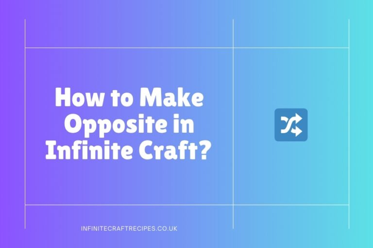 How to Make Opposite in Infinite Craft text on gradient background with an arrow icon