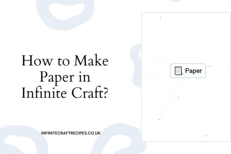 How to Make Paper in Infinite Craft - Guide Overview