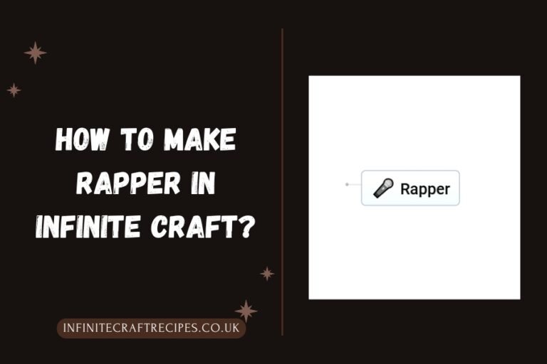 How To Make Rapper In Infinite Craft: Full Guide