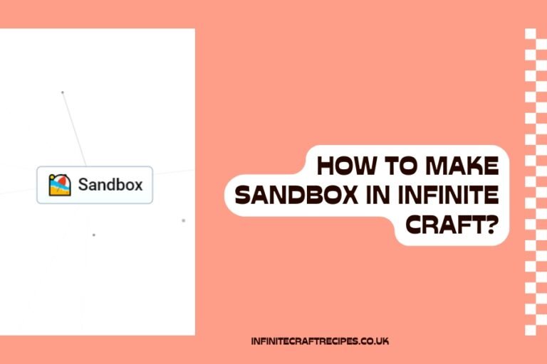 How to Make Sandbox in Infinite Craft step-by-step guide with sandbox icon