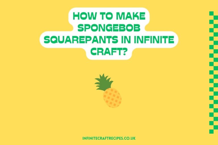 Featured image for the blog post titled 'How to Make SpongeBob SquarePants in Infinite Craft' showing the title and a small icon of SpongeBob SquarePants.