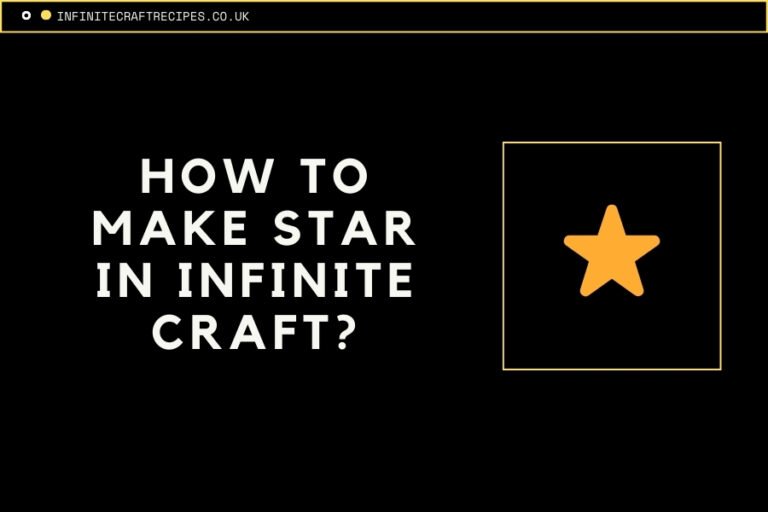 How to Make Star in Infinite Craft - Guide with 3 Simple Steps