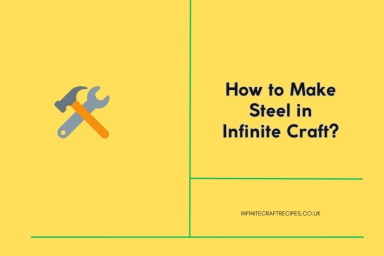 Tools icon with the text 'How to Make Steel in Infinite Craft?' on a yellow background.