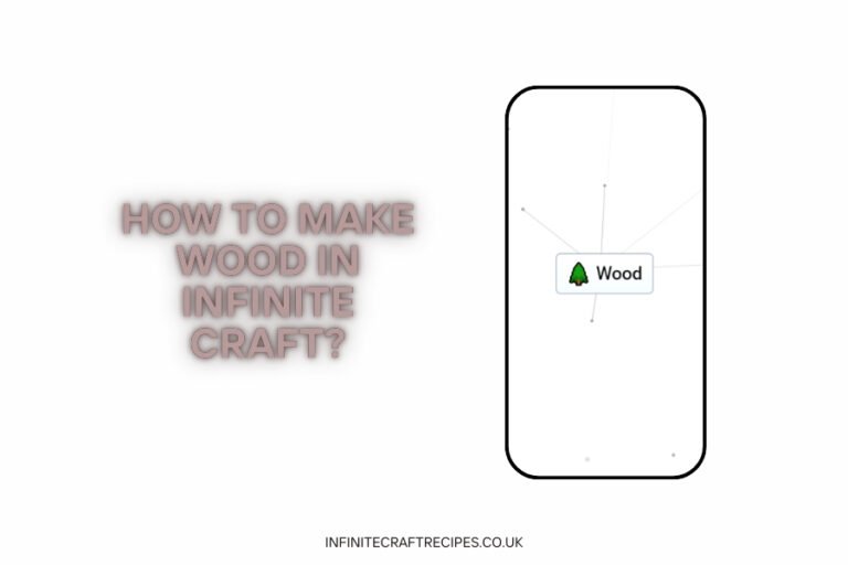 How to Make Wood in Infinite Craft featured image showing a wood crafting icon on a mobile screen.