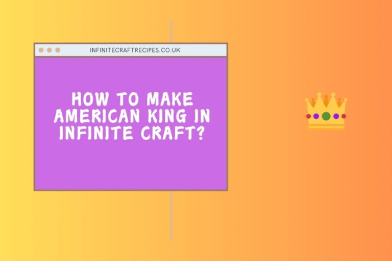 How to make American King in Infinite Craft - Featured Image with crown icon and purple background