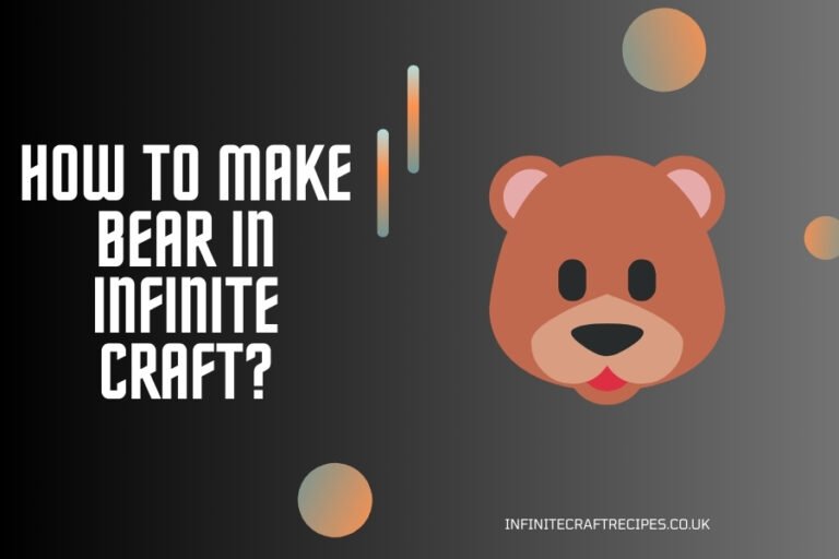 Cartoon bear icon with the title "How to Make Bear in Infinite Craft?" on a dark background, designed for Infinite Craft recipes blog post.