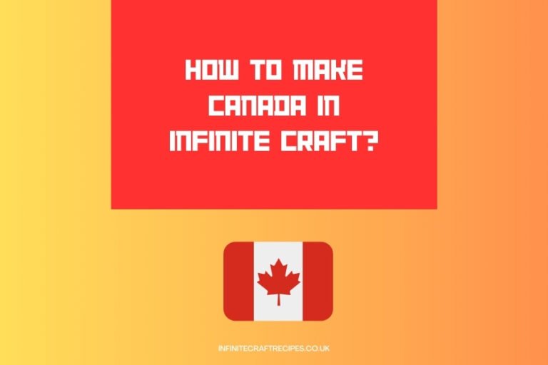 Featured image for the blog post 'How to Make Canada in Infinite Craft' with a red background, a Canadian flag, and bold white text.