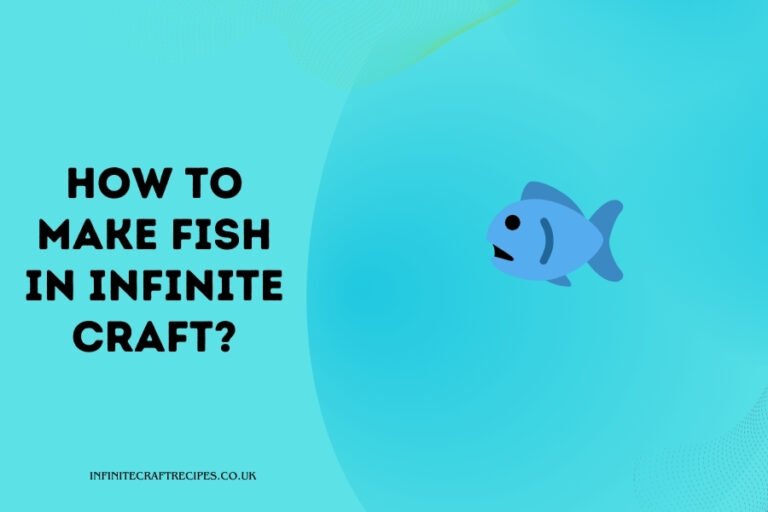 How to Make Fish in Infinite Craft: Complete Guide