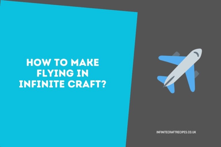 Illustration of an airplane with the text 'How to Make Flying in Infinite Craft' on a blue and gray background.