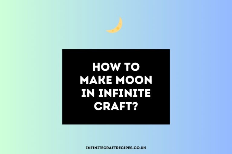 Illustration showing 'How to Make Moon in Infinite Craft' with a crescent moon icon on a gradient background.