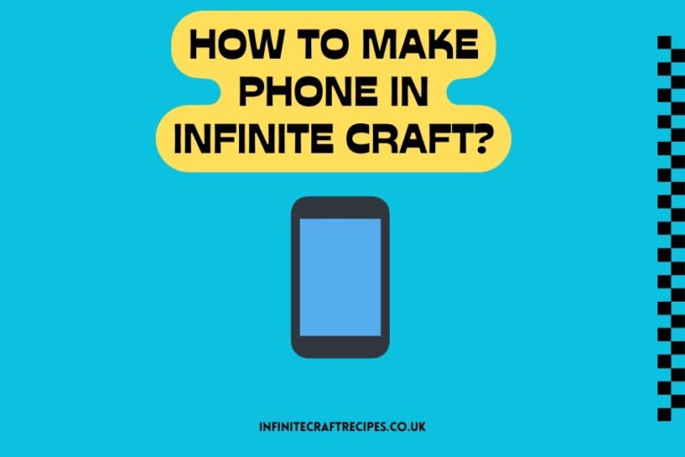 Illustration of a smartphone with the text 'How to Make Phone in Infinite Craft?' on a bright blue background.