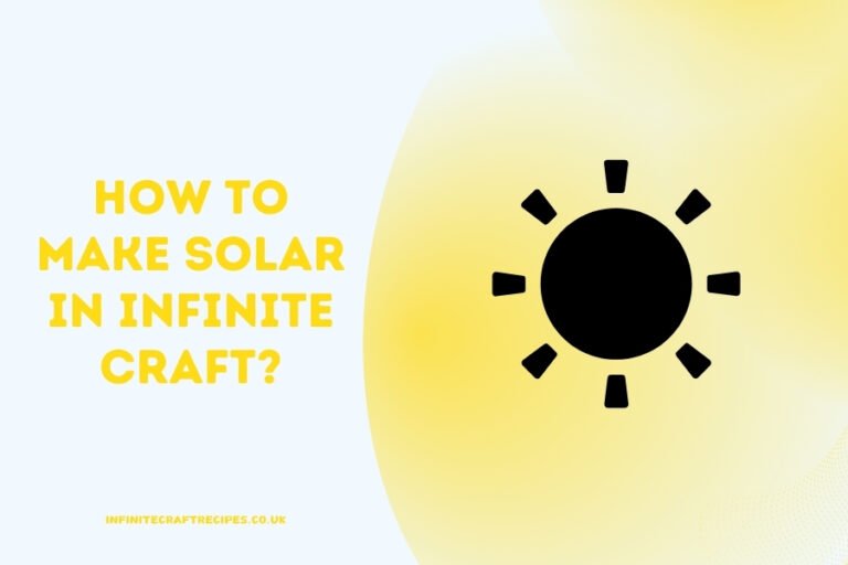 Illustration of a sun icon with the title 'How to Make Solar in Infinite Craft' against a bright yellow and white background.