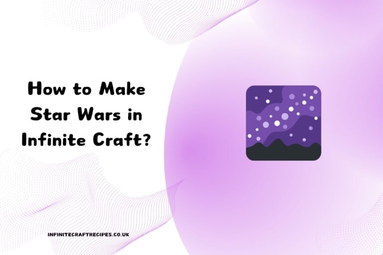 Guide on How to Make Star Wars in Infinite Craft with galaxy-themed icon