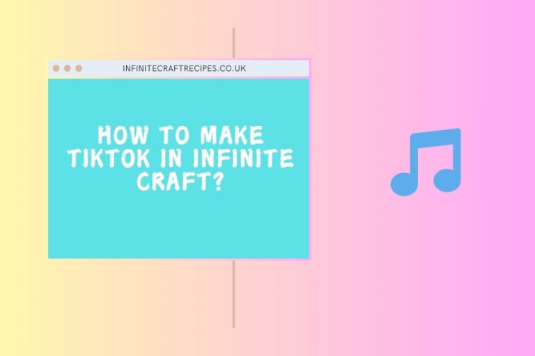 How to Make TikTok in Infinite Craft - Step-by-Step Guide featured image with music icon on colorful gradient background.