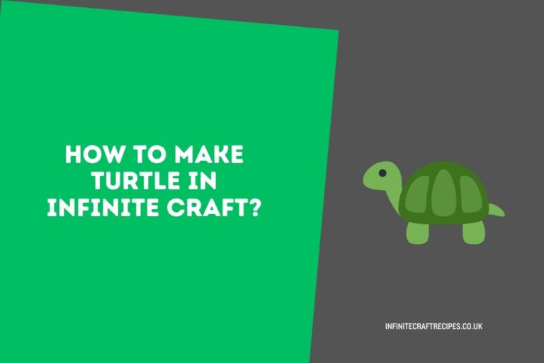 Illustration of a turtle with the title "How to Make Turtle in Infinite Craft?" in bold text on a green and gray background.