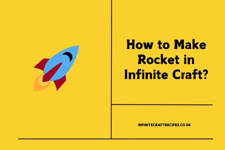 How To Make Rocket In Infinite Craft Step By Step Guide