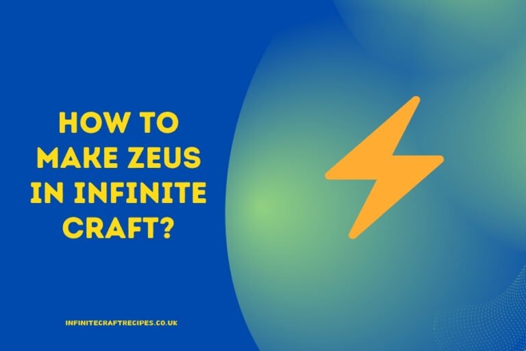Illustration featuring a yellow lightning bolt on a green and blue gradient background with the text "How to Make Zeus in Infinite Craft?"